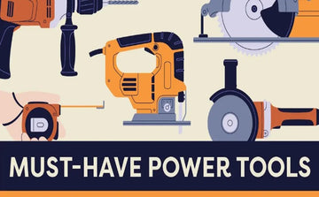 Top 10 Must-Have Power Tools that Every Contractor Must Own